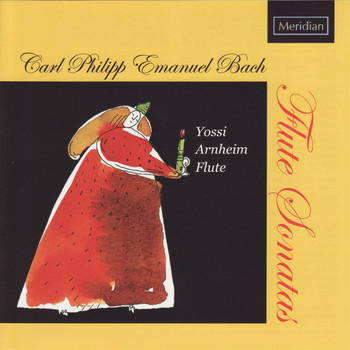 Yossi Arnheim & Carl Philipp Emanuel Bach - Bach: Flute Sonatas