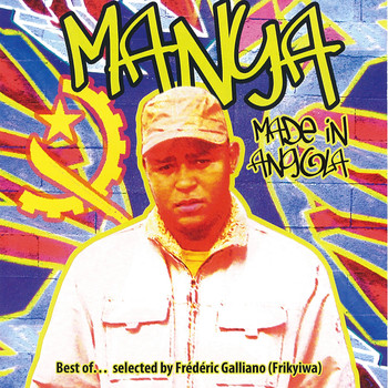 Manya & Frederic Galliano - Best Of (Made In Angola)
