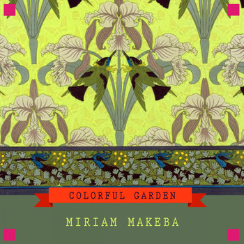 Miriam Makeba - Colorful Garden
