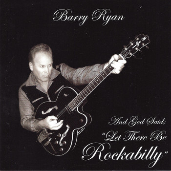 Barry Ryan - And God Said: Let There Be Rockabilly
