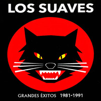 Los Suaves - Grandes Éxitos 1981-1991