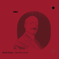 Nicola Sergio - Cilea mon amour