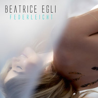 Beatrice Egli - Federleicht (Remixe)