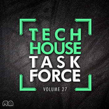 Various Artists - Tech House Task Force, Vol. 27