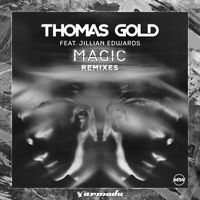 Thomas Gold - Magic (Remixes)