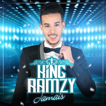 King Ramzy - Jamais - Single
