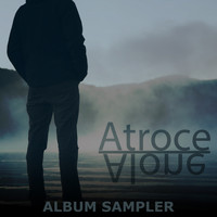 Atroce - Alone Album Sampler