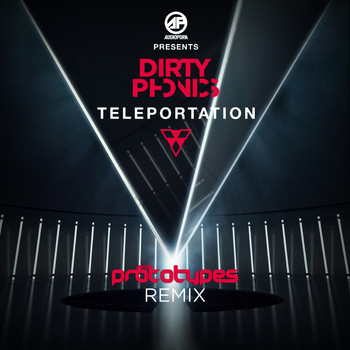 Dirtyphonics - Teleportation (The Prototypes Remix)