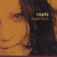 Angela Harris - Roots
