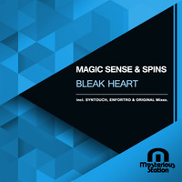 Magic Sense & Spins - Bleak Heart