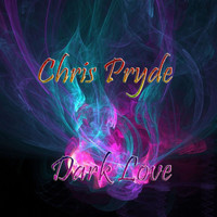 Chris Pryde - Dark Love