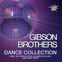 Gibson Brothers - Dance Collection