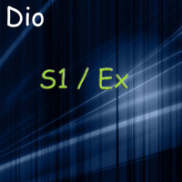 Dio - S1 / Ex