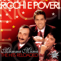 Ricchi E Poveri - Mamma Maria - The Hits Reloaded