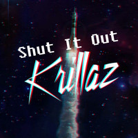 Krillaz - Shut It Out