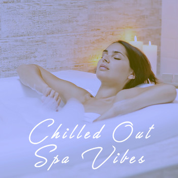 Spa, Asian Zen Meditation and Massage Therapy Music - Chilled Out Spa Vibes
