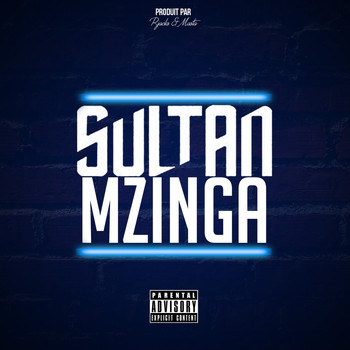 Sultan - Mzinga (Explicit)