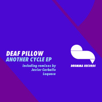 Deaf Pillow - Another Cycle EP