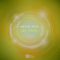 DJ Vais - Artist Pick