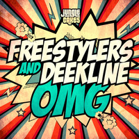 Freestylers & Deekline - OMG
