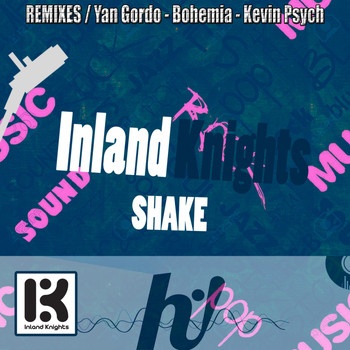 Inland Knights - Shake