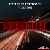 Copamore feat. Mikey Shyne - Across The Line