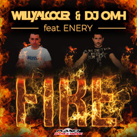 Willy Alcocer & DJ OMH feat. Enery - Fire