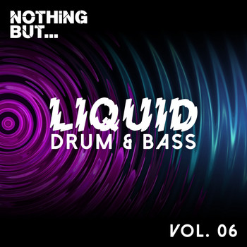 Various Artists - Nothing But... Liquid Drum & Bass, Vol. 6