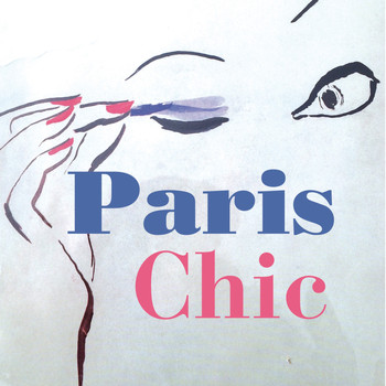 Various Artists - Paris Chic
