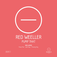 Red Weeller - Pump That