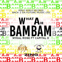 Mykal Rose - What Ah Bam Bam