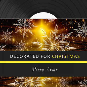 Perry Como - Decorated for Christmas