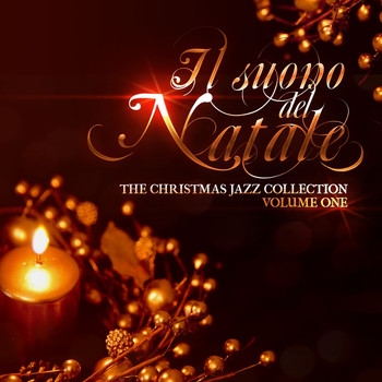 Various Artists - Il suono del Natale: The Christmas Jazz Collection, Vol. 1