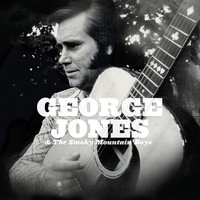 George Jones, The Smoky Mountain Boys - George Jones & The Smoky Mountain Boys