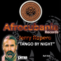 Jerry Ropero - Tango by Night