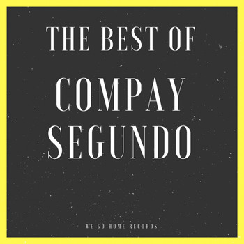 Compay Segundo - The Best Of Compay Segundo