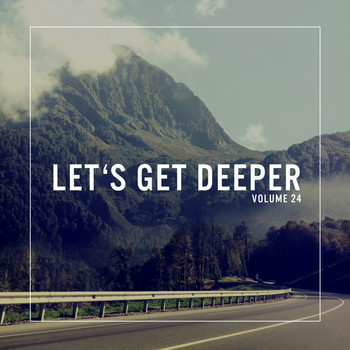 Various Artists - Let's Get Deeper, Vol. 24