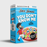 Jax Jones, RAYE - You Don't Know Me (Acoustic Version [Explicit])