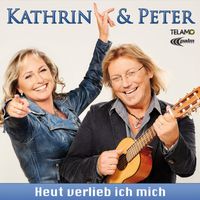 Kathrin & Peter - Heut verlieb ich mich