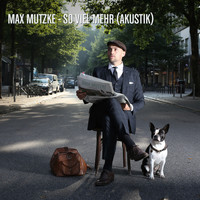 Max Mutzke - So viel mehr (Akustik)
