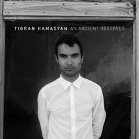 Tigran Hamasyan - The Cave of Rebirth