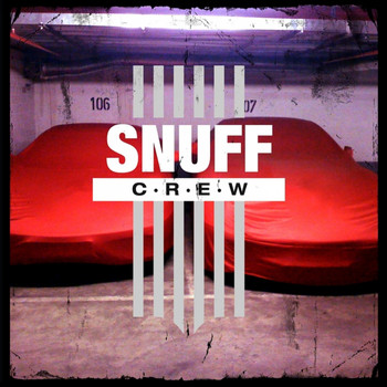 Snuff Crew - Snuff Crew