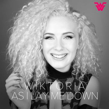 Wiktoria - As I Lay Me Down