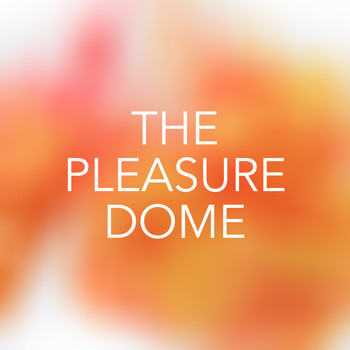 Various Artists - The Pleasuredome