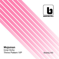 Mojoman - Inner Echo/ Thrive Pattern VIP