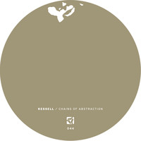 Kessell - Chains of Abstraction EP