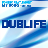 Soneec, Emory - My Song (Remixes)