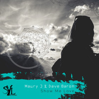 Maury J & Dave Baron - Show Me Love