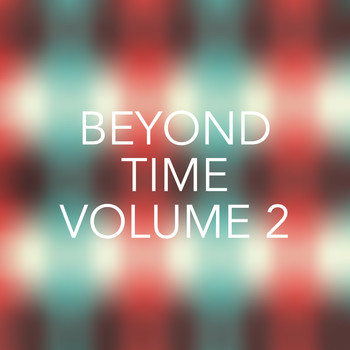 Various Artists - Beyond Time, Vol. 2