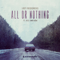 Lost Frequencies feat. Axel Ehnström - All Or Nothing